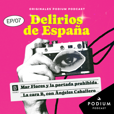 episode Mar Flores y la portada prohibida – La cara B, con Ángeles Caballero artwork