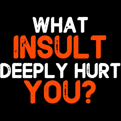 episode What Insult Deeply Hurt That You Won't Forget? artwork