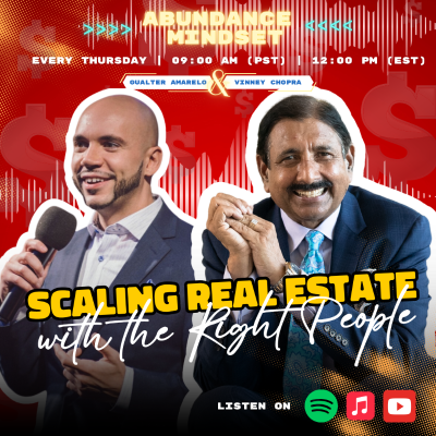 episode Abundance Mindset | Scaling Real Estate with the Right People artwork