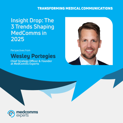 episode Insight Drop: The 3 Trends Shaping MedComms in 2025 artwork