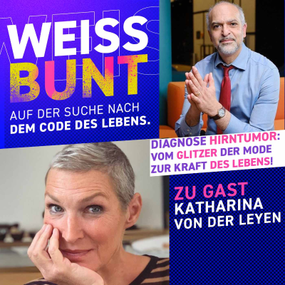 episode Schockdiagnose Gehirntumor! Katharina von der Leyen zu Gast bei WeissBunt artwork