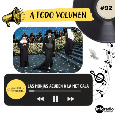 episode A Todo Volumen #92 - Las monjas acuden a la Met Gala artwork