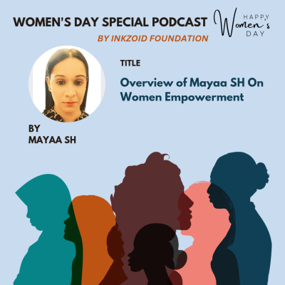 episode Overview of Mayaa SH On Women Empowerment. artwork