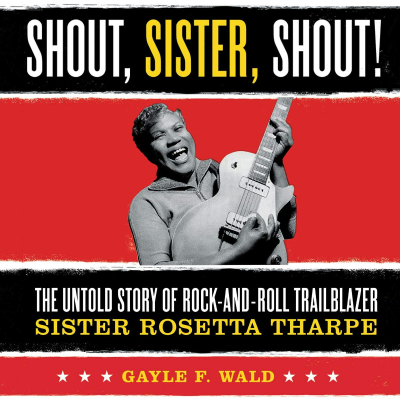 episode Shout, Sister, Shout! - The Untold Story of Rock-and-Roll Trailblazer Sister Rosetta Tharpe artwork