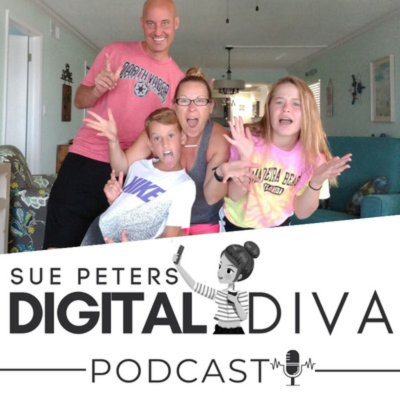 The Digital Diva Podcast With Sue Peters