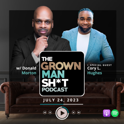 episode Cory L Hughes: "Unleashing The Honorable Alpha: A Real Talk on Accountability artwork