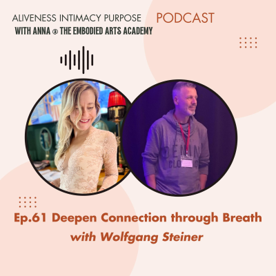 episode Ep. 61 Deepen Connection through Breath with Wolfgang Steiner artwork