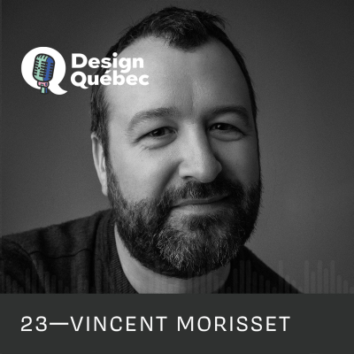 episode Design Québec - 23 - Vincent Morisset (AATOAA) artwork
