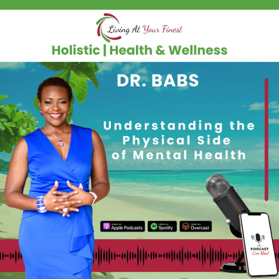 episode Understanding the Physical Side of Mental Health artwork