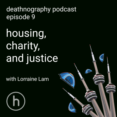 episode #9 Housing, Charity, and Justice. With Lorraine Lam artwork