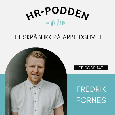 episode 149: Et skråblikk på arbeidslivet med Fredrik Fornes artwork