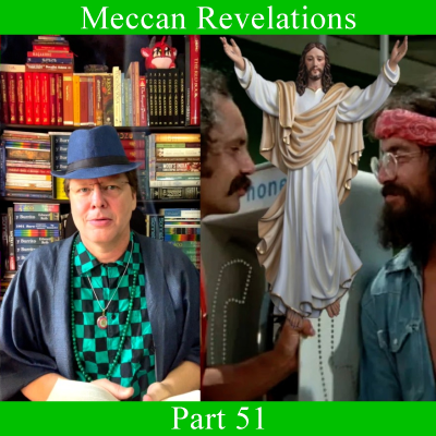 episode Meccan Revelations - Part 51 artwork