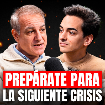 episode Cómo Invertir y Protegerte de la siguiente Gran Crisis en 2025 (Pablo Gil) artwork