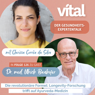episode Die revolutionäre Formel: Longevity-Forschung trifft auf Ayurveda-Medizin Neue Episode artwork