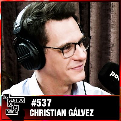 episode Capítulo 537 - Christian Gálvez artwork