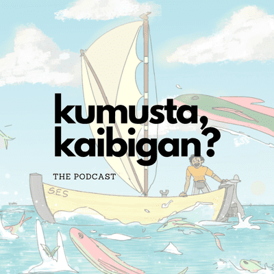 Kumusta, Kaibigan? The Podcast