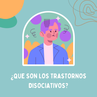 Lo que necesitas saber sobre los trastornos disociativos