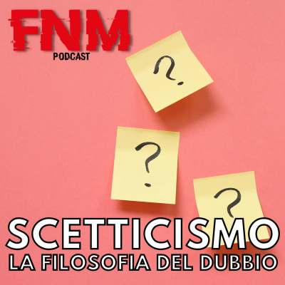episode Scetticismo: la filosofia del dubbio artwork