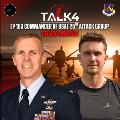 episode MQ-9 Reaper | What It’s Really Like to Command USAF's DEADLIEST Drones | Trevor Merrell | TALK4 153 artwork
