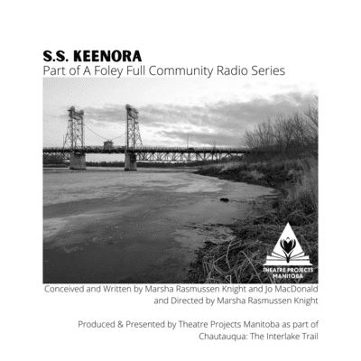 episode S.S. Keenora - A Foley Full Community Radio Series artwork