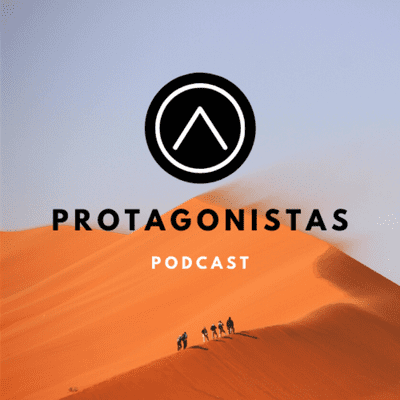 Protagonistas Podcast