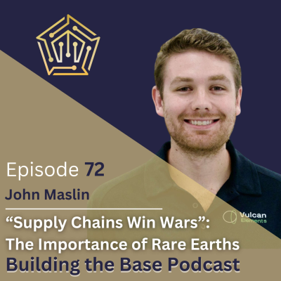 episode "Supply Chains Win Wars": Rare Earth Magnets with John Maslin, CEO Vulcan Elements artwork