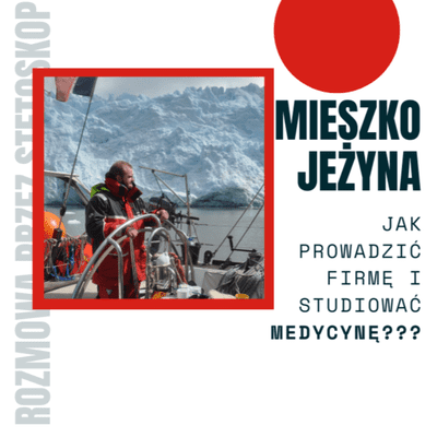 episode Mieszko Jeżyna w rozmowie przez stetoskop. Jak połączyć studiowanie medycyny i prowadzenie własnej firmy? artwork