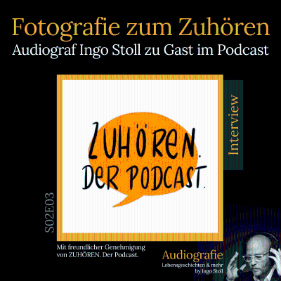 episode S02E03: Audiografie ist Fotografie zum Zuhören artwork