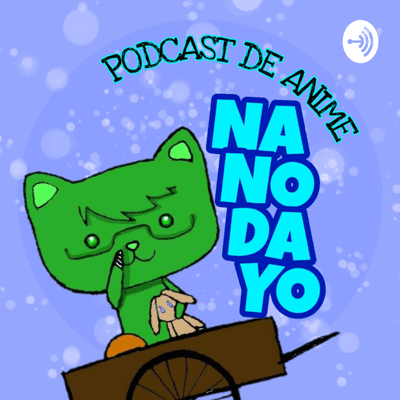 Nanodayo Podcast