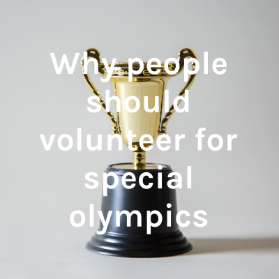 Imagen de portada del espectáculo Why people should volunteer for special olympics