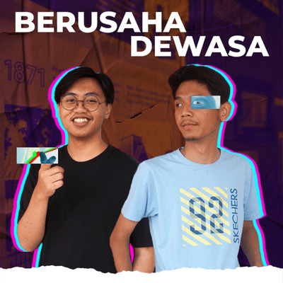 BERUSAHA DEWASA