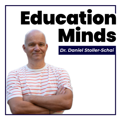 episode Education Minds - Didaktische Reduktion und Erwachsenenbildung: #137 Dr. Daniel Stoller-Schai - Selbstorganisiertes Lernen in einer KI-geprägten Welt artwork