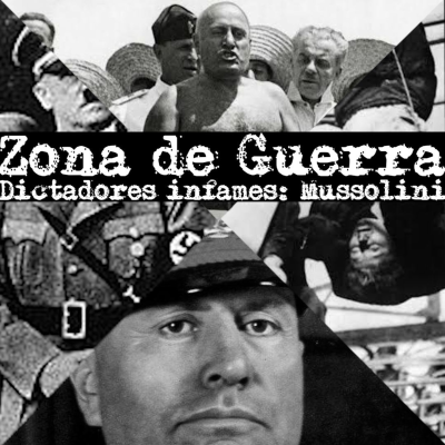 episode 17. Mussolini: El Mujeriego Charlatán artwork