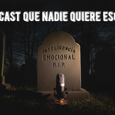 episode La muerte de la Inteligencia Emocional artwork