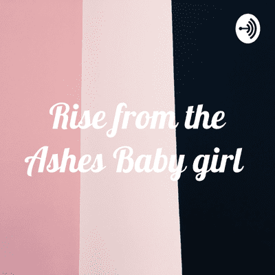 Rise from the Ashes Baby girl