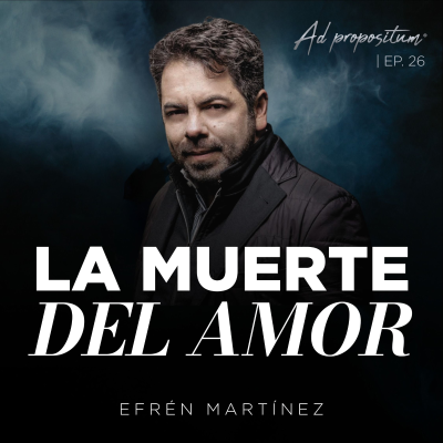 episode ¿Un final inevitable o un error evitable? - Efrén Martínez | ADpropositum T2 artwork