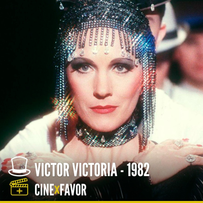 episode + CINE x FAVOR: "VICTOR VICTORIA" artwork