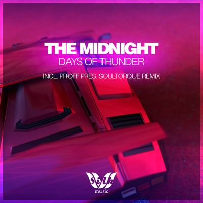 episode The Midnight – Days Of Thunder (PROFF pres. Soultorque Remix) artwork