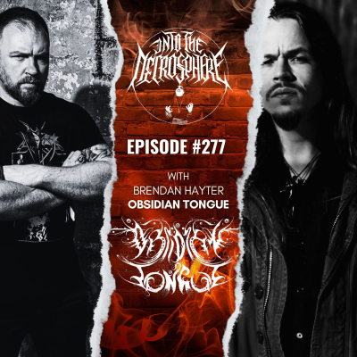 episode Brendan Hayter Breaks Down OBSIDIAN TONGUE's New Album "Eclipsing Worlds of Scorn" Track by Track artwork