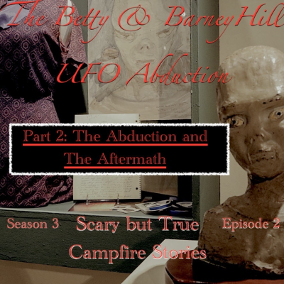 episode The Betty & Barney Hill UFO Abduction Part 2: The Abduction & The Aftermath artwork