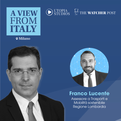 episode A View from Italy con Franco Lucente, Regione Lombardia artwork