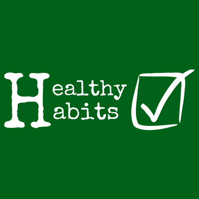 Healthy Habits