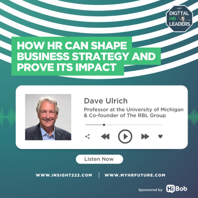 episode How HR Can Shape Business Strategy and Prove Its Impact (an Interview with Dave Ulrich) artwork