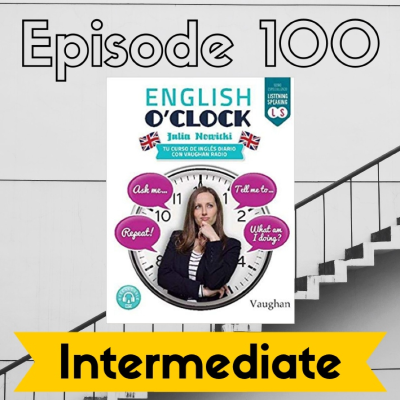 episode English o'clock 2.0 - Intermediate Episode 100 (29.11.2022) artwork