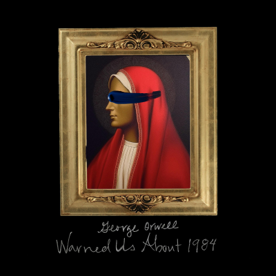 episode Episode 1 - George Orwell Warned Us About 1984 artwork