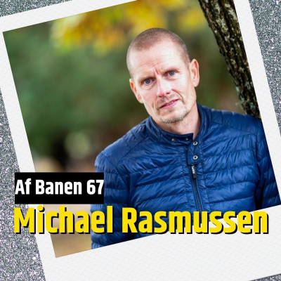episode Michael Rasmussen: Fra kyllingen til kamphund (67) artwork