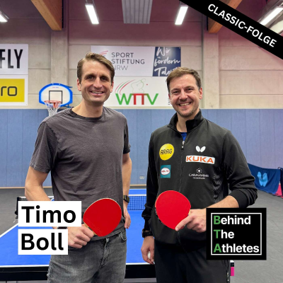 episode #126: Timo Boll - Woher nimmst Du Deine besondere Gelassenheit? (BTA Classic) artwork