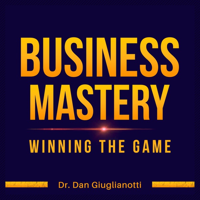 Business Mastery - Winning The Game