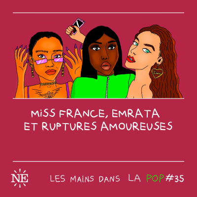 episode #35 Miss France, EmRata et ruptures amoureuses artwork
