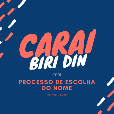 episode EP 01 - Como conseguimos o nome do Podcast artwork